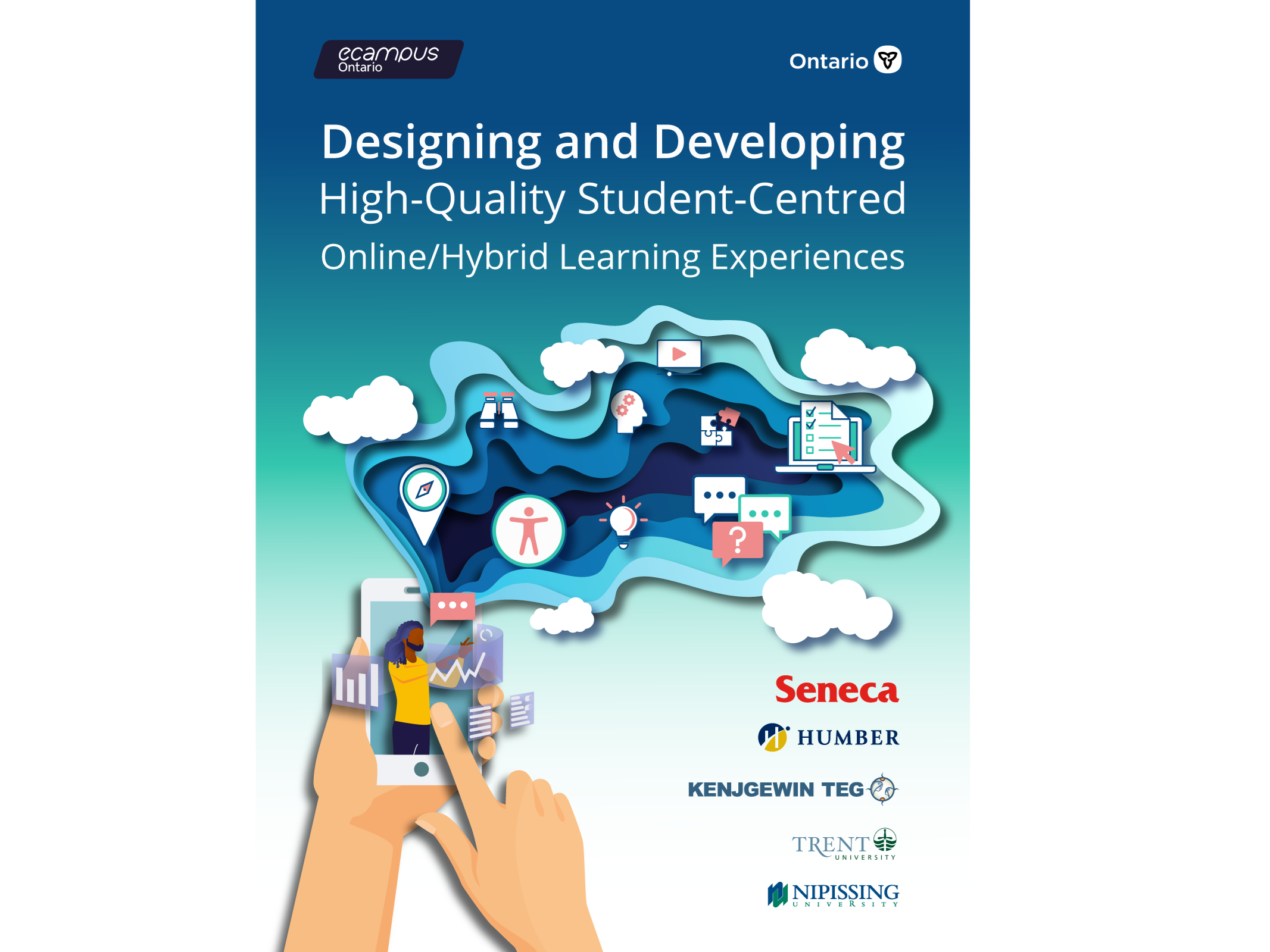 Designing and Developing High Quality Student-Centred Online/Hybrid Learning Experiences