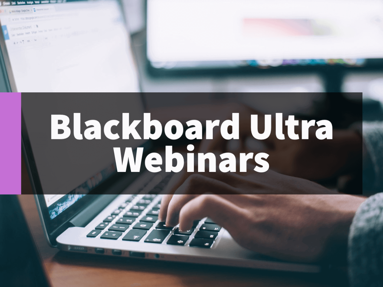 Blackboard Ultra Webinars and Drop-ins