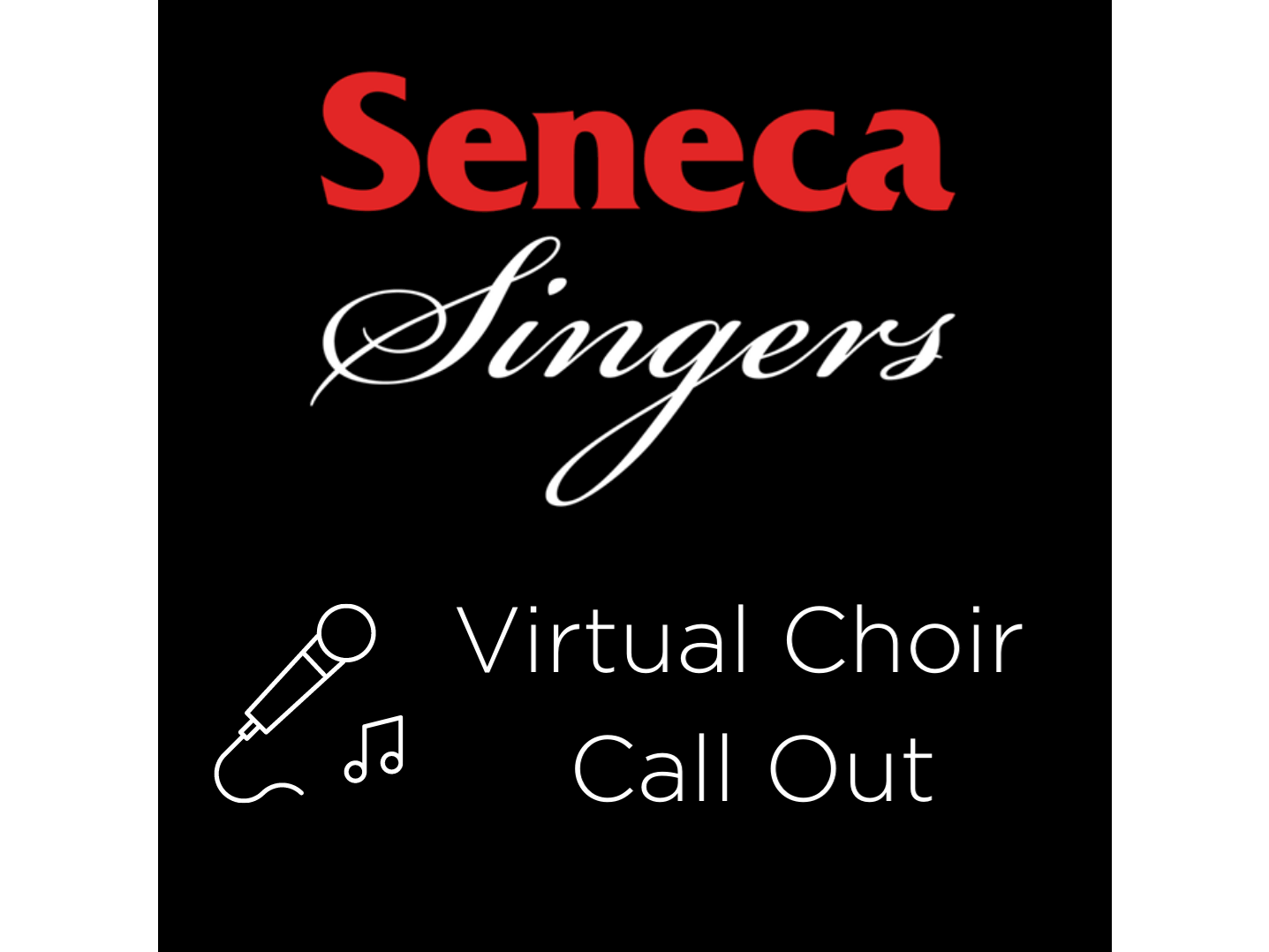 The Seneca Singers are seeking voices